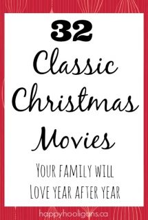 32 Classic Christmas Movies Your Family Will Love - Happy Hooligans