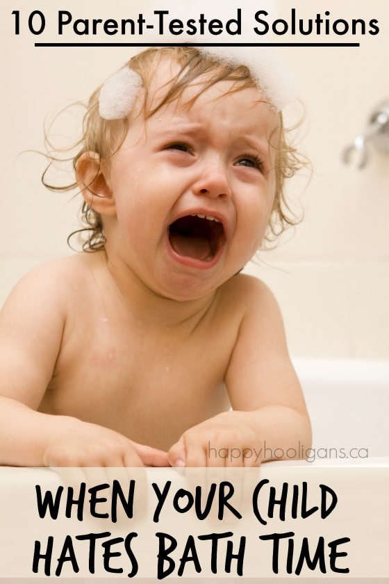 10 Tips for when your child hates bath time