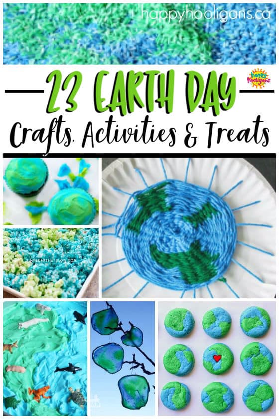 23 Earth Day Crafts, Treats and Activities for Kids - Happy Hooligans