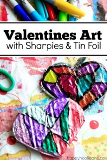 Valentines Art with Sharpies and Tin Foil - Happy Hooligans