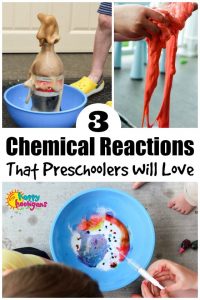 3 Chemical Reactions for Preschoolers - Happy Hooligans