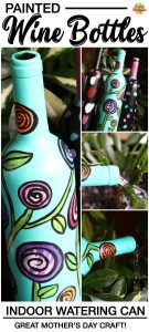 PAINTED WINE BOTTLES - MOTHER'S DAY CRAFT