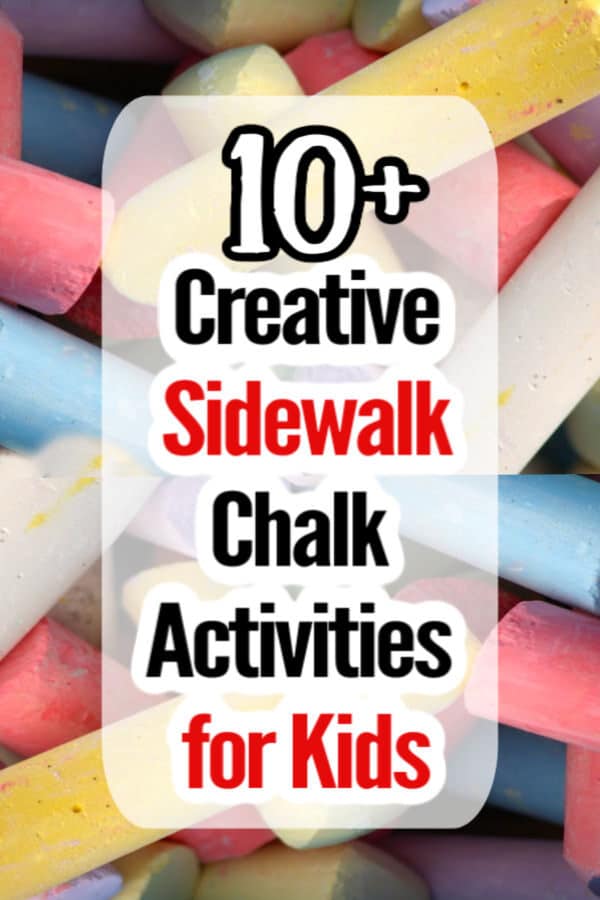 10+ Sidewalk Chalk Activities for Kids - pinnable image